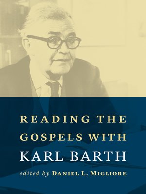 cover image of Reading the Gospels with Karl Barth